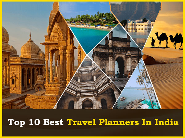 Top 10 Best Travel Planners In India